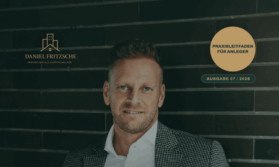 Leitfaden Immobilien mit Daniel — Praxisleitfaden für Anleger